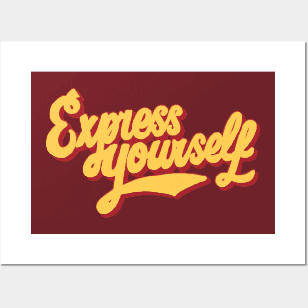 Express Yourself Wall Art by Mr. Yuck
